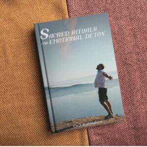 raksakra_Sacred_Rituals_for_Emotional_Detox
